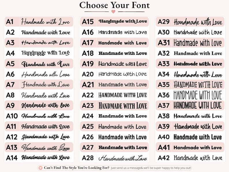 Puede incluir: Una tabla de selecci&oacute;n de fuentes titulada Choose Your Font, que muestra cuarenta y dos muestras de texto negro de la frase Handmade with Love, numeradas de A1 a A42, dispuestas en tres columnas sobre un fondo claro con un peque&ntilde;o icono de coraz&oacute;n.
