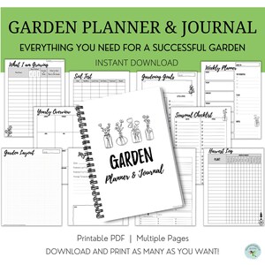 May include: A black and white printable garden planner and journal with the text "GARDEN Planner & Journal" on the cover. The journal includes pages for planning, tracking, and journaling about your garden.