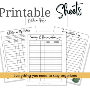 May include: Printable kitchen organization sheets with titles "What's in My Pantry", "Canning & Reservation Log", and "Fermentation Log". The sheets are black and white with lines for writing.