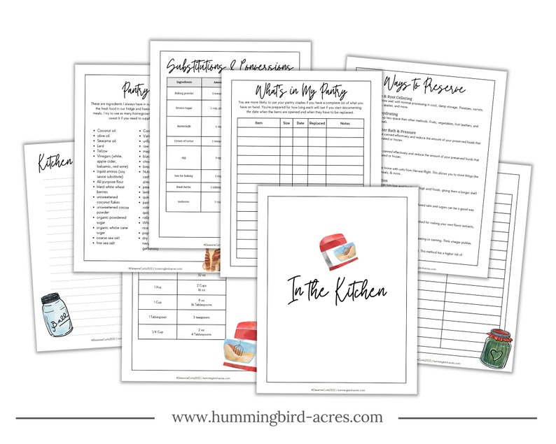 May include: A printable set of kitchen organization and planning worksheets. The worksheets include sections for pantry inventory, substitutions and conversions, ways to preserve food, and a "What's in My Pantry" checklist. The worksheets are decorated with watercolor illustrations of jars, a kitchen mixer, and a jar of preserves.