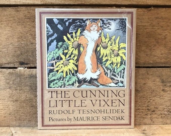 The Cunning Little Vixen by Rudolf Tesnohlidek, Illustrated by Maurice Sendak: with Dust Jacket 1985 First Edition