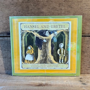 Hansel and Gretel by the Brothers Grimm, Illustrations by Arnold Lobel: with Dust Jacket 1985, First Printing