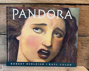 Pandora by Robert Burleigh, Illustrated by Raul Colon: 2002 - Etsy