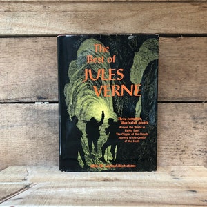 The Best of Jules Verne- Three Complete, Illustrated Novels: with Dust Jacket 1978