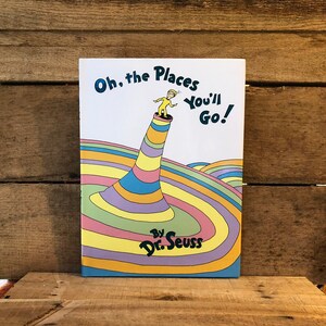 Oh, the Places You&#39;ll Go! by Dr. Seuss with Dust Jacket 1990