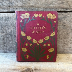 A Child&#39;s Aesop  by Alton Towers, Illustrated by P. J. Billinghurst