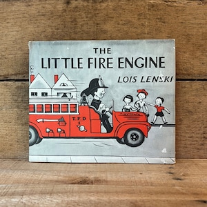 The Little Fire Engine by Lois Lenski: with Dust Jacket 1946