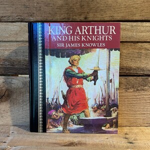 King Arthur and His Knights: Children&#39;s Classics 1986
