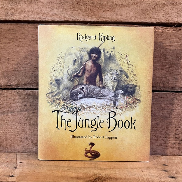 The Jungle Book by Rudyard Kipling, Illustrated by Robert Ingpen: with Dust Jacket 2006