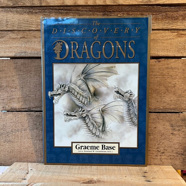 The Discovery of Dragons by Graeme Base: with Dust Jacket 1996