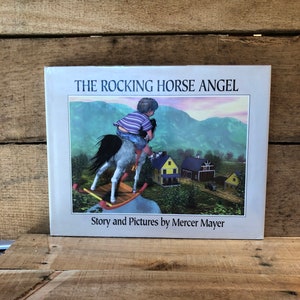 The Rocking Horse Angel by Mercer Mayer: with Dust Jacket 2000 First Edition