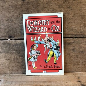 Dorothy and the Wizard of Oz by L. Frank Baum: Coles Publishing 1980
