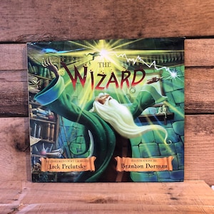 The Wizard by Jack Prelutsky: with Dust Jacket 2007 First Edition