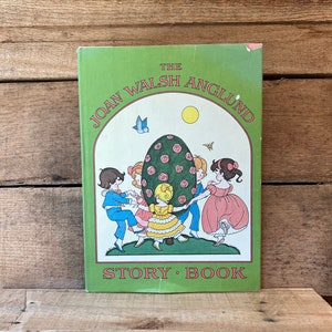 The Joan Walsh Anglund Story Book: with Dust Jacket 1978