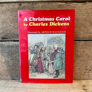 A Christmas Carol by Charles Dickens, Illustrated by Arthur Rackham: with Dust Jacket 1969