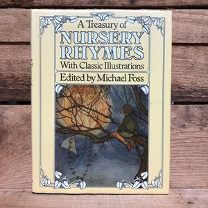 A Treasury of Nursery Rhymes with Classic Illustrations: with Dust Jacket 1985