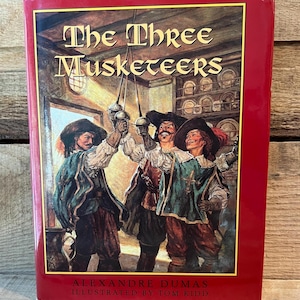 The Three Musketeers by Alexandre Dumas, Illustrated by Tom Kidd: with Dust Jacket 1998