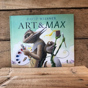 Art & Max by David Wiesner: with Dust Jacket 2010