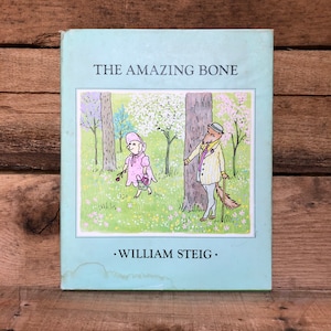 The Amazing Bone by William Steig: with Dust Jacket 1976 First Edition