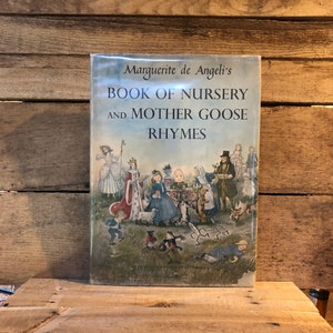 Book of Nursery and Mother Goose Rhymes by Marguerite Angeli: with Dust Jacket 1954