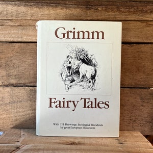 Grimm&#39;s Fairy Tales with 211 Drawings, Etchings and Woodcuts by Great European Illustrators: with Dust Jacket