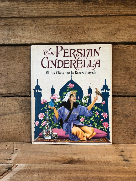 The Persian Cinderella Illustrated by Robert Florczak: With Dust
