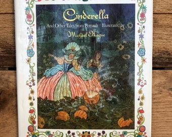 Cinderella and Other Tales from Perrault, Illustrated by Michael Hague: with Dust Jacket 1989 First Edition