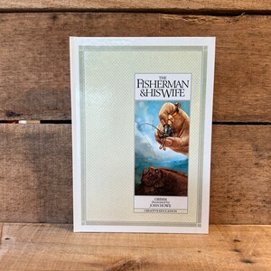 The Fisherman and His Wife by the Brothers Grimm, Illustrated by John Howe: 1983