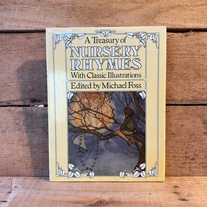 A Treasury of Nursery Rhymes with Classic Illustrations: with Dust Jacket 1985