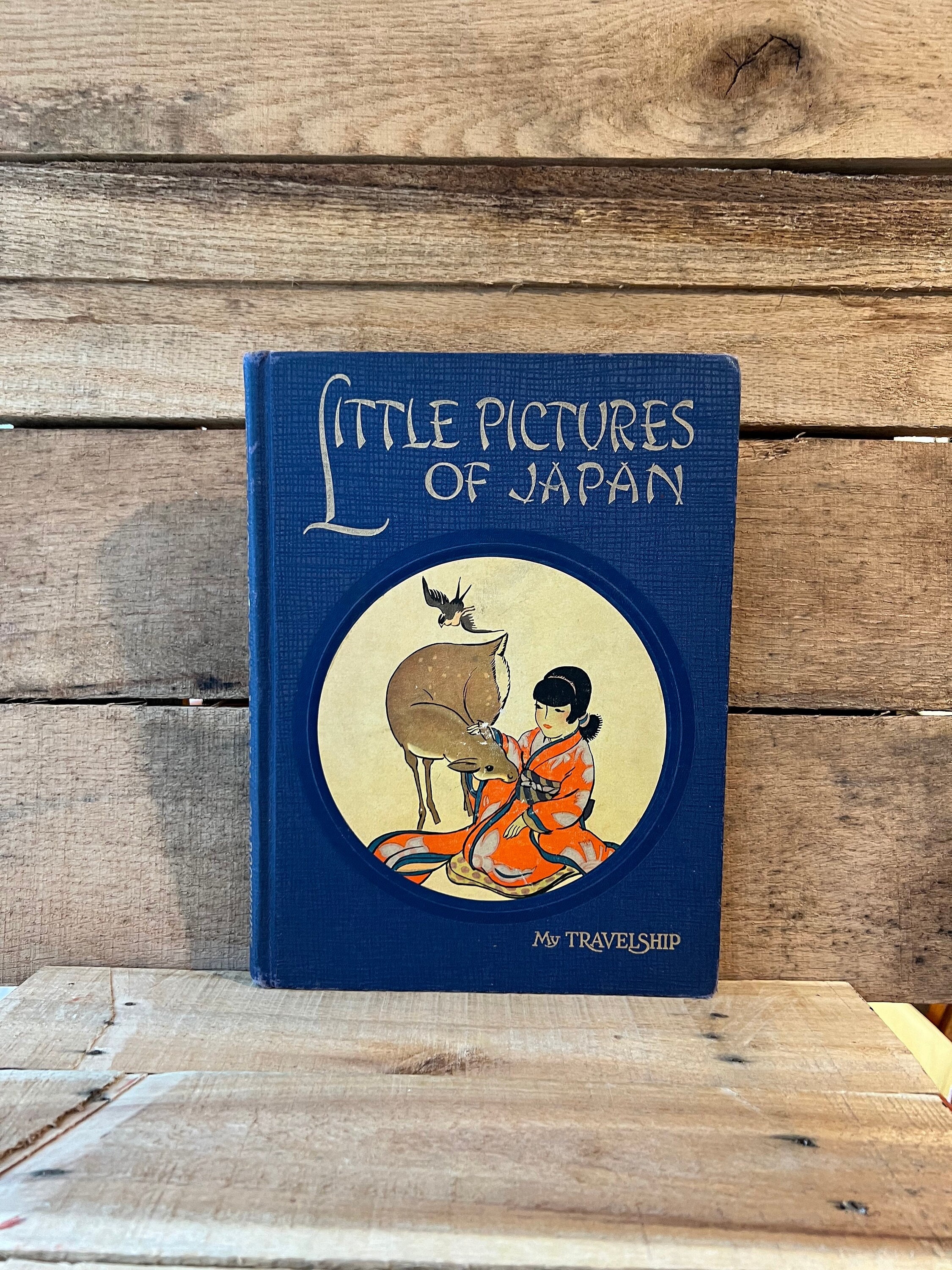 Little Pictures of Japan Edited by Olive Beaupre Miller and