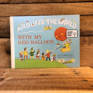 Around the World with My Red Balloon by V. Gilbert Beers: Wonder World Books 1973