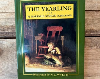 The Yearling by Marjorie Kinnan Rawlings, Illustrated by N. C. Wyeth: with Dust Jacket