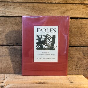 Fables, Edited by Anne Stevenson Hobbs: with Dust Jacket 1986