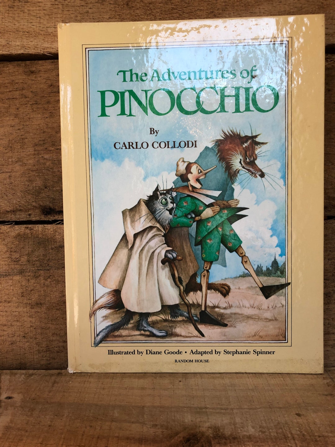The Adventures of Pinocchio by Carlo Collodi: Illustrated by Diane