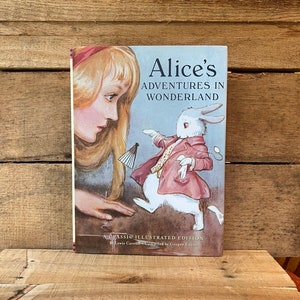 Alice&#39;s Adventures in Wonderland, A Classic Illustrated Edition:  with Dust Jacket 2000