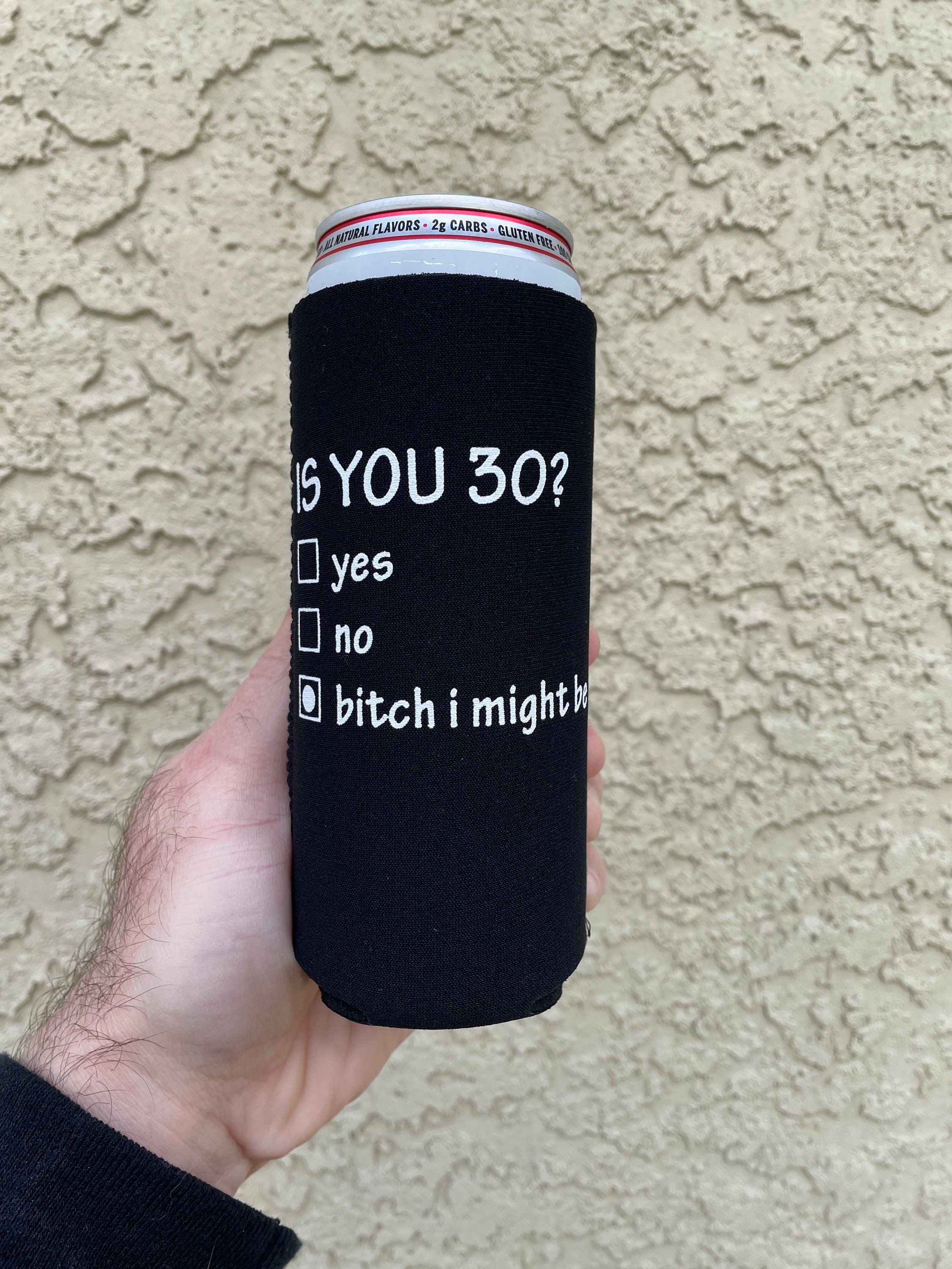 Buy Is You 30 Bitch I Might Be Funny Slim Can Cooler 30th Online in India - Etsy Buy Is You 30 Bitch I Might Be Funny Slim Can Cooler 30th Online in India - Etsy