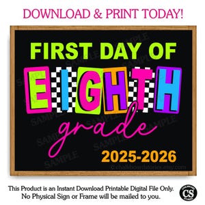 First Day of Eighth Grade School Sign, Neon Retro First Day of 8th Grade, Printable Neon 8th Grade Chalkboard Sign, Boy Girl Photo Prop