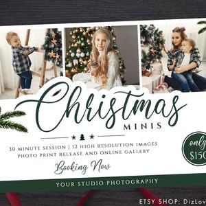 May include: A white card with green accents advertising Christmas mini photo sessions. The card features three photos of children and a parent in front of a Christmas tree. The text on the card reads "Christmas Minis", "30 Minute Session | 12 High Resolution Images", "Photo Print Release and Online Gallery", "Booking Now", "Your Studio Photography", "Only $150", and "Etsy Shop: Dizlove".