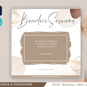 Può includere: Un design grafico bianco e marrone con il testo "Boudoir Sessions" in scrittura corsiva nera. La grafica include un rettangolo marrone con il testo "45 MINUTE SESSION, 20 DIGITAL IMAGES, ONLINE GALLERY, ONLY €200, BOOKING NOW!, YOUR STUDIO PHOTOGRAPHY".
