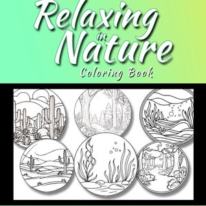 Relaxing Nature Scenes Coloring Book | Forest, Underwater and Dessert Designs | Digital Download for All Ages