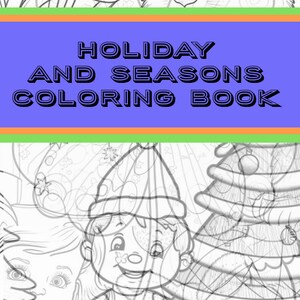 Kids Children Coloring Book Holiday and Seasons PDF // Digital Download Fun Art Activity // Kindergarten Preschool // Art as Therapy