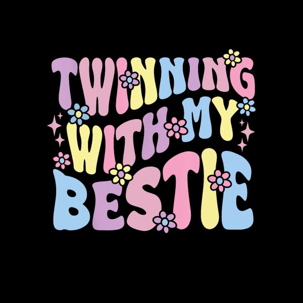 Friends Twinning With My Bestie Spirit Week Girls Digital PNG