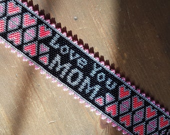 Love You Mom Peyote Bracelet
