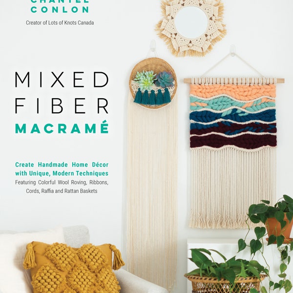 Mixed Fiber Macrame/Macrame Book/Macrame for Beginners/Macrame Tutorials/Macrame Projects/Macrame Guide/Christmas Gift/Holiday Gift