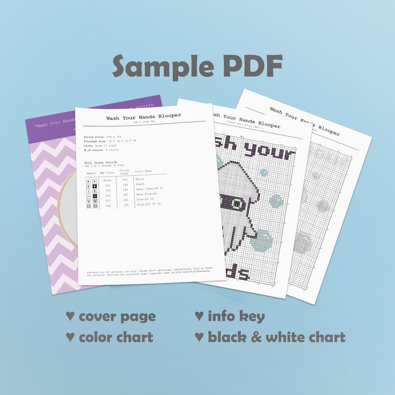 May include: A sample PDF for a cross-stitch pattern featuring an octopus with the text "Wash your hands". The PDF includes a cover page, color chart, info key, and a black and white chart.