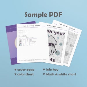 May include: A sample PDF for a cross-stitch pattern of a cartoon octopus with the text "Wash Your Hands" and a color chart with 8 colors.