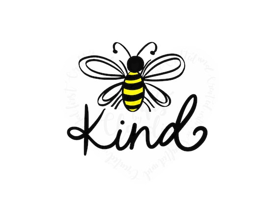 Free Free 241 Bumblebee Clipart Bee Kind Svg SVG PNG EPS DXF File