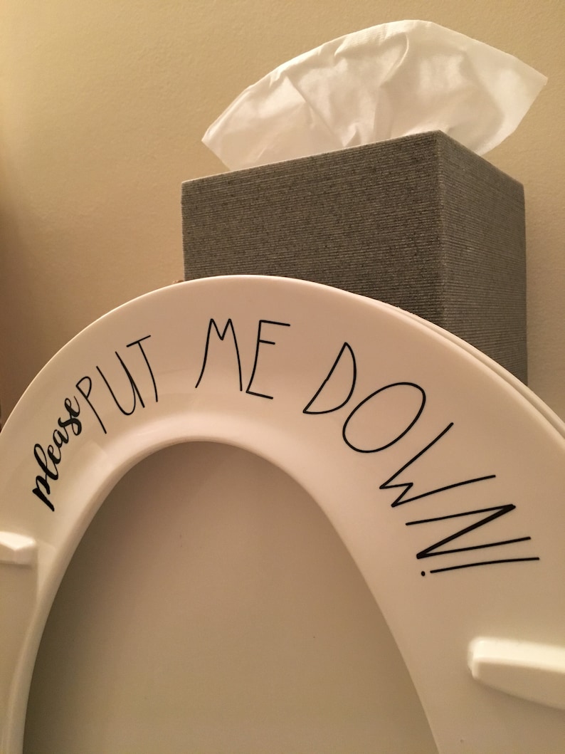 Please Put Me Down Toilet Seat Funny Vinyl Decal Sticker Etsy