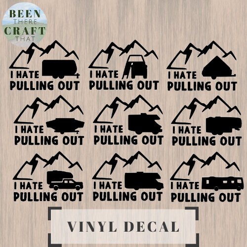 I hate pulling out Decal Camper Car Decal Car Decal Decals Etsy