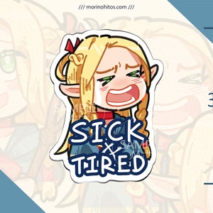 Dungeon Meshi / Delicious in Dungeon Marcille Donato 3 Vinyl Sticker Laptop Decal SICK & TIRED